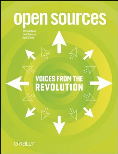 Open Sources: Voices from the Open Source Revolution