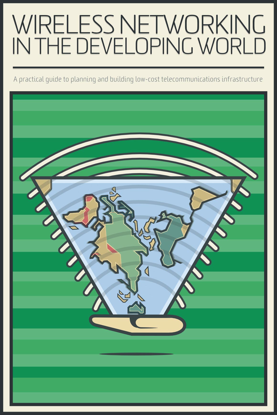 Wireless Networking in the Developing World