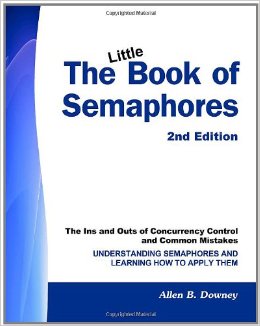 The Little Book of Semaphores, Second Edition