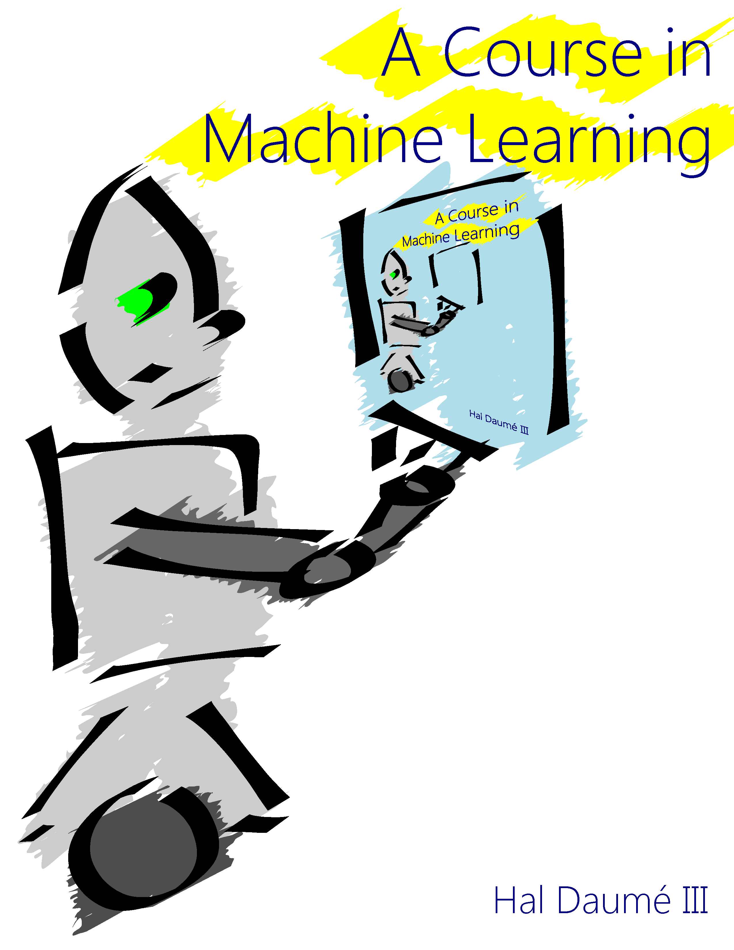 A Course in Machine Learning