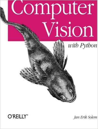 Programming Computer Vision with Python