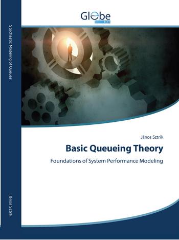 Basic Queueing Theory: Foundations of System Performance Modeling