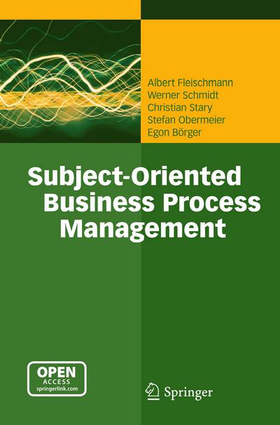 Subject-Oriented Business Process Management