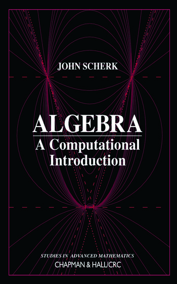 Algebra: A Computational Introduction